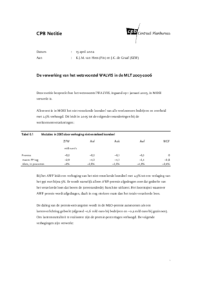 De verwerking van het wetsvoorstel WALVIS in de MLT 2003-2006