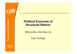 Presentation 'The political economy of structural reform; What works, what does not'